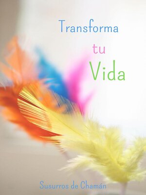 Transforma tu Vida - ebook
